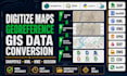 digitize maps, georeference, convert gis data, shapefile, kml and geojson