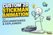 create 2d stickman animation for youtube documentaries