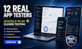 provide 12 testers for google play closed testing and andriod app testing
