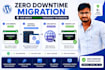 migrate your wordpress website with zero downtime