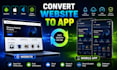 convert website to app or app to website professionally