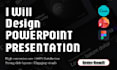 do powerpoint presentation and high conversion investor pitch deck for startups