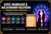 provide best solution regarding love mariage and relation