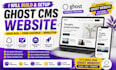 build ghost cms website setup ghost blog customize ghost theme ghost newsletter