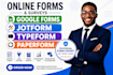 setup online forms surveys google jotform typeform paperform