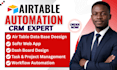 setup airtable automation airtable CRM airtable database softr and make expert