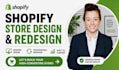 build shopify store design or redesign shopify website shopify store setup