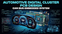 design automotive digital cluster pcb and can bus embedded system