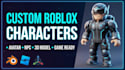 create custom roblox characters, avater, 3d model and game assetes
