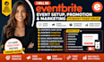 do eventbrite event setup, event promotion, and marketing to boost ticket