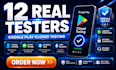 provide 12 or 20 tester for your goggle play console closed testing