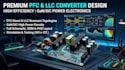 design pfc boost converter, llc resonant converter