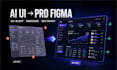 redesign and refine your ai generated app in figma