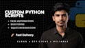 develop custom python scripts and automate your tasks