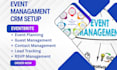 setup event management crm using cvent eventbrite bizzabo whova vfairs hopin