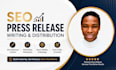 write and distribute your SEO press release