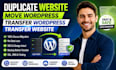 duplicate website move wordpress transfer wordpress transfer website