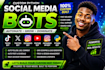 create a social media bot, tiktok bot, twitter bot, instagram bot, youtube bot