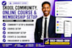 create your skool community, online course, and membership setup
