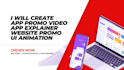 create app promo video, app explainer, app demo , website promo, UI animation