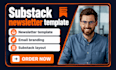 design substack newsletter substack template email branding custom layout