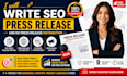 write SEO press release and do press release distribution