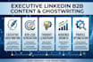 ghostwrite high converting b2b linkedin content for executive authority