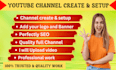 create, setup youtube channel, instagram account with SEO