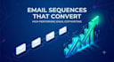 write email sequences that sell for your business