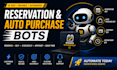 do reservation bot auto purchase bot buying bot checkout bot and appointment bot