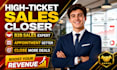 be your high ticket commission based sales closer