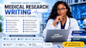 write medical research articles,manuscripts, wellness blog posts