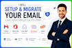 setup, migrate your email to gmail, office365, zimbra, zoho mail, cpanel webmail