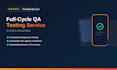 perform expert mobile app QA testing, bug reporting and test case writing