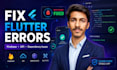 fix flutter app bugs, crashes, and firebase errors