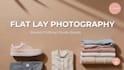 do flat lay photography for shoes and clothing