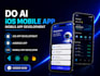 do ai IOS mobile app, mobile app development, android app, mobile app developer