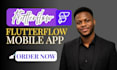 build flutterflow mobile app for android ios as flutter developer