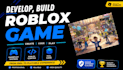 develop, build roblox game, gameplay system, roblox scripter, full game, code