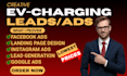 generate ev charging leads, ev charger installation via facebook ads, google ads