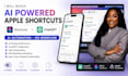 build ai powered apple shortcuts chatgpt integration ai automation
