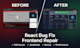fix react js bugs, frontend issues, and javascript errors