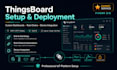 set up, customise, and deploy your thingsboard iot platform