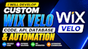 develop custom wix velo code, wix API, database and automation