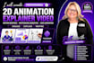 create professional 2d animation explainer video motion graphics