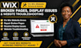 fix wix website errors, broken pages, display issues and website troubleshooting