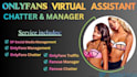be your expert onlyfans chatter, and virtual assistant onlyfan manager