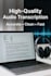high quality audio transcription accurate fast and clean