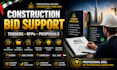 prepare construction bids, tender documents, rfp responses and proposals
