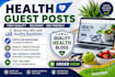 provide health guest post backlinks